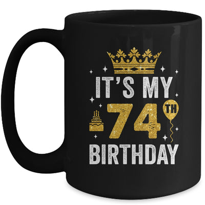 It's My 74th Birthday Idea For 74 Years Old Man And Woman Mug | teecentury