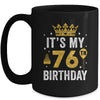 It's My 76th Birthday Idea For 76 Years Old Man And Woman Mug | teecentury