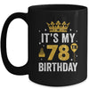 It's My 78th Birthday Idea For 78 Years Old Man And Woman Mug | teecentury