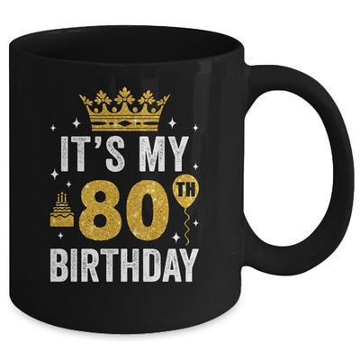 It's My 80th Birthday Idea For 80 Years Old Man And Woman Mug | teecentury