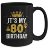 It's My 80th Birthday Idea For 80 Years Old Man And Woman Mug | teecentury