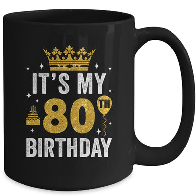 It's My 80th Birthday Idea For 80 Years Old Man And Woman Mug | teecentury