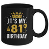 It's My 81st Birthday Idea For 81 Years Old Man And Woman Mug | teecentury