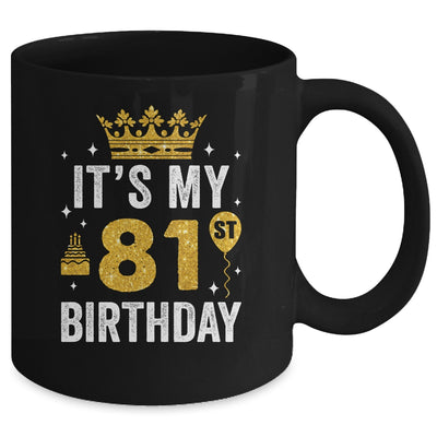 It's My 81st Birthday Idea For 81 Years Old Man And Woman Mug | teecentury