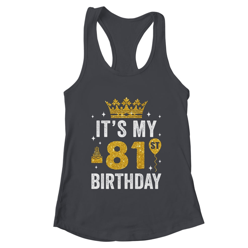 It's My 81st Birthday Idea For 81 Years Old Man And Woman Shirt & Tank Top | teecentury
