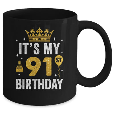 It's My 91st Birthday Idea For 91 Years Old Man And Woman Mug | teecentury