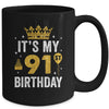 It's My 91st Birthday Idea For 91 Years Old Man And Woman Mug | teecentury
