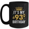 It's My 93rd Birthday Idea For 93 Years Old Man And Woman Mug | teecentury