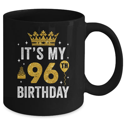 It's My 96th Birthday Idea For 96 Years Old Man And Woman Mug | teecentury
