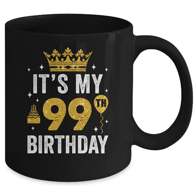 It's My 99th Birthday Idea For 99 Years Old Man And Woman Mug | teecentury