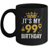 It's My 99th Birthday Idea For 99 Years Old Man And Woman Mug | teecentury