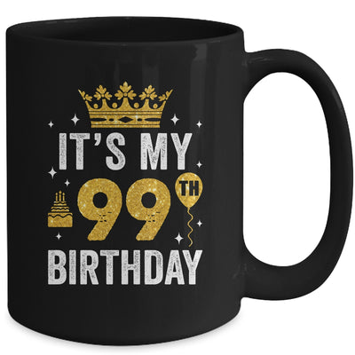 It's My 99th Birthday Idea For 99 Years Old Man And Woman Mug | teecentury