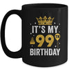 It's My 99th Birthday Idea For 99 Years Old Man And Woman Mug | teecentury