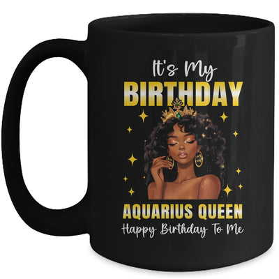 It's My Birthday Aquarius Queen Women Girl Zodiac Sign Mug | teecentury