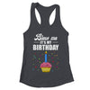 It's My Birthday Blow Me Joke Funny Birthday Cake Candle Shirt & Tank Top | teecentury