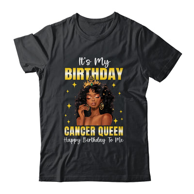It's My Birthday Cancer Queen Women Girl Zodiac Sign Shirt & Tank Top | teecentury