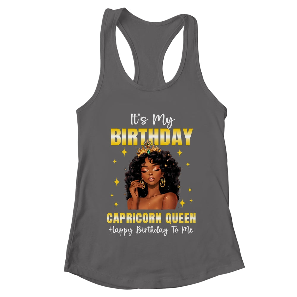 It's My Birthday Capricorn Queen Women Girl Zodiac Sign Shirt & Tank Top | teecentury