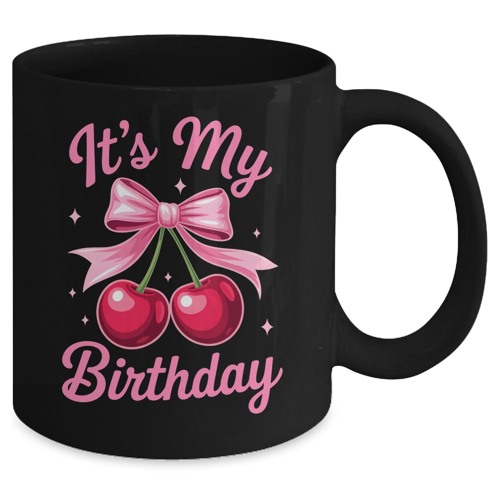 It's My Birthday Coquette Bow Cherry Birthday Girls Women Mug | teecentury