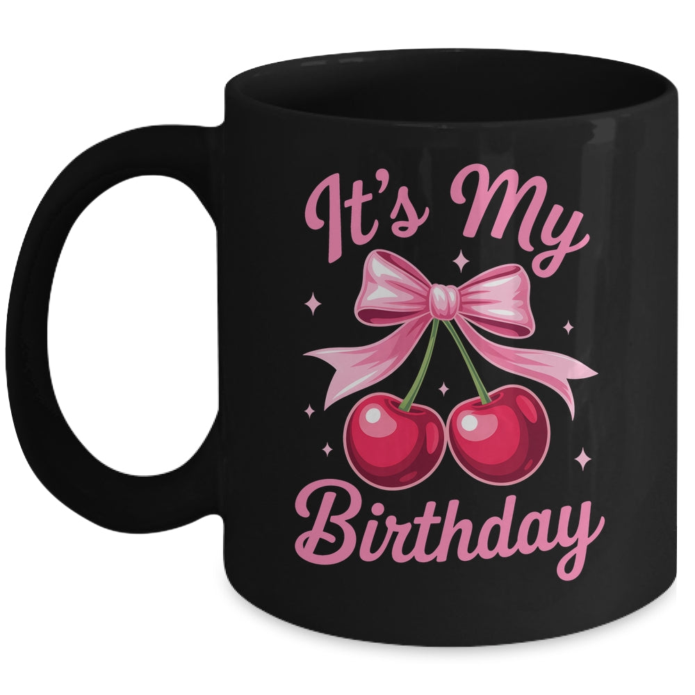 It's My Birthday Coquette Bow Cherry Birthday Girls Women Mug | teecentury