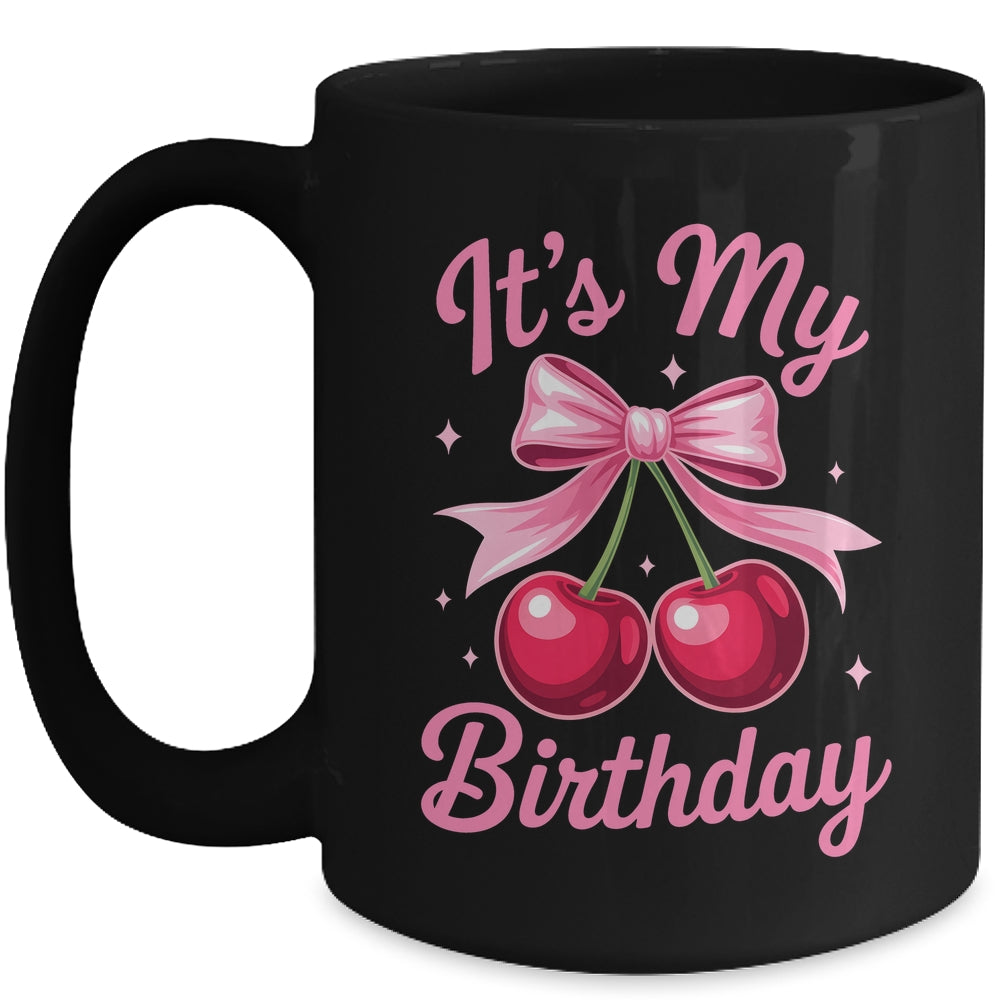 It's My Birthday Coquette Bow Cherry Birthday Girls Women Mug | teecentury