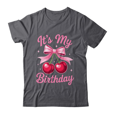 It's My Birthday Coquette Bow Cherry Birthday Girls Women Shirt & Hoodie | teecentury