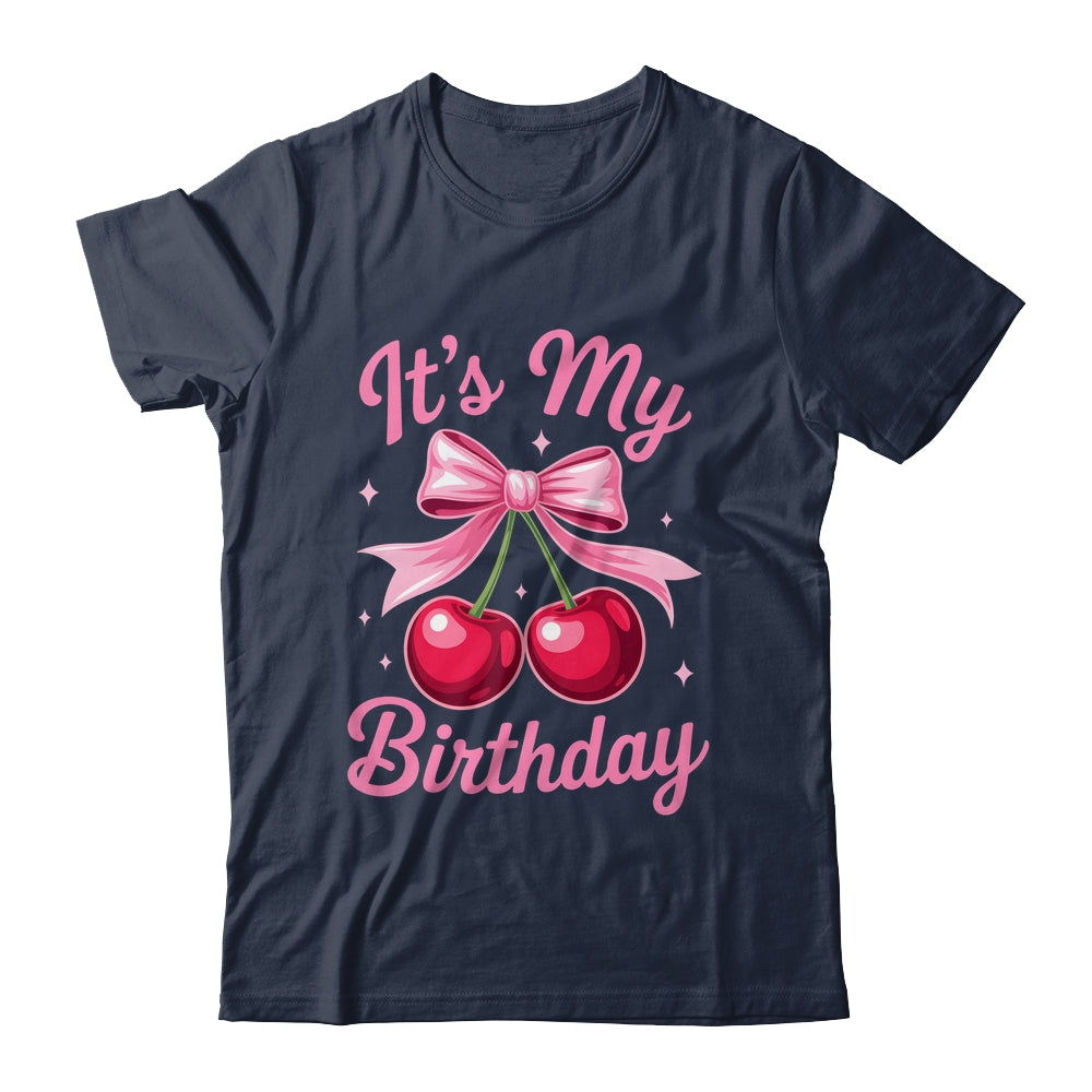 It's My Birthday Coquette Bow Cherry Birthday Girls Women Shirt & Hoodie | teecentury