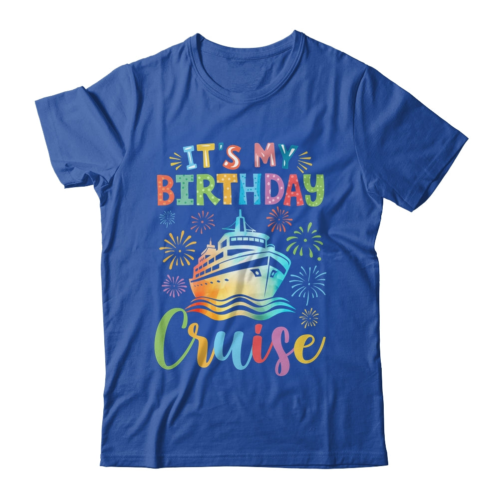 It's My Birthday Cruise Cruising Vacation Birthday Trip Shirt & Tank Top | teecentury