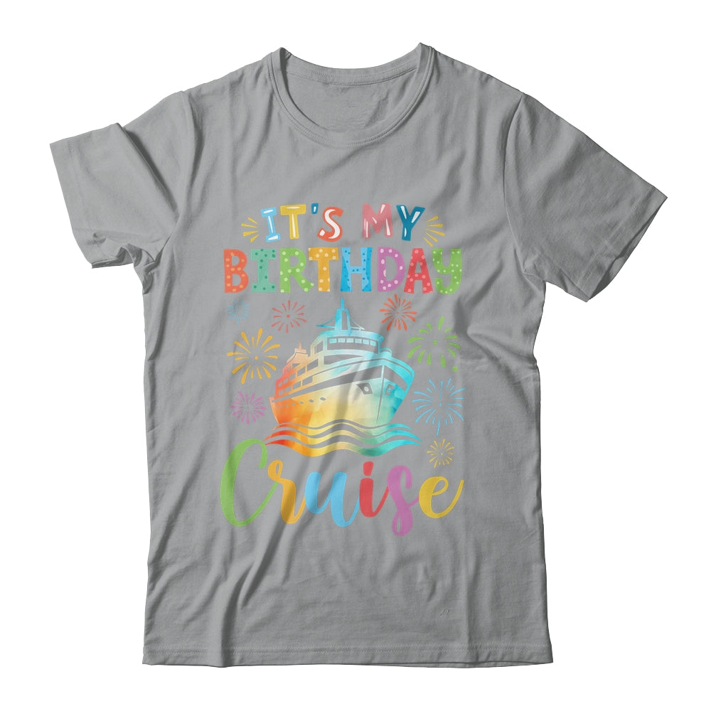 It's My Birthday Cruise Cruising Vacation Birthday Trip Shirt & Tank Top | teecentury