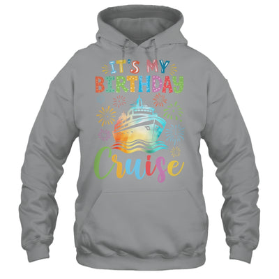 It's My Birthday Cruise Cruising Vacation Birthday Trip Shirt & Tank Top | teecentury