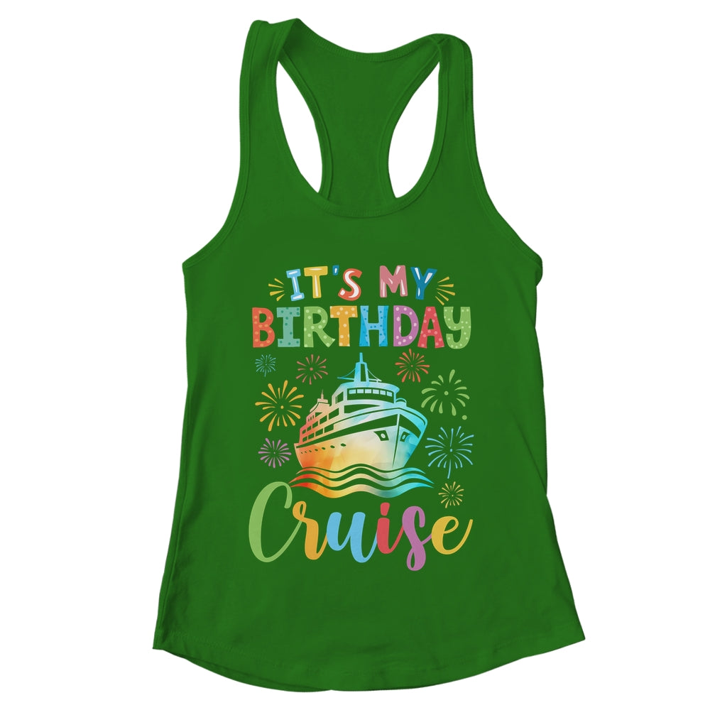 It's My Birthday Cruise Cruising Vacation Birthday Trip Shirt & Tank Top | teecentury