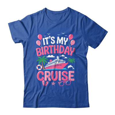 It's My Birthday Cruise Cute Pink Sea Trip Women Girls Kids Shirt & Tank Top | teecentury