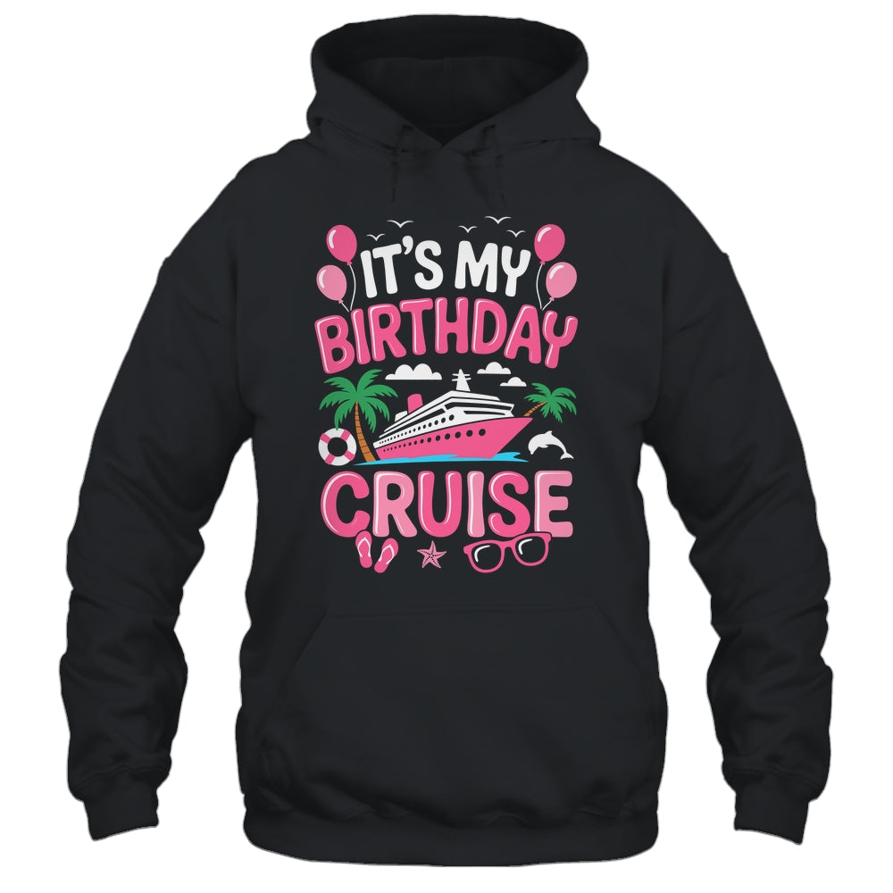 It's My Birthday Cruise Cute Pink Sea Trip Women Girls Kids Shirt & Tank Top | teecentury