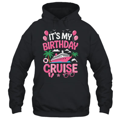 It's My Birthday Cruise Cute Pink Sea Trip Women Girls Kids Shirt & Tank Top | teecentury