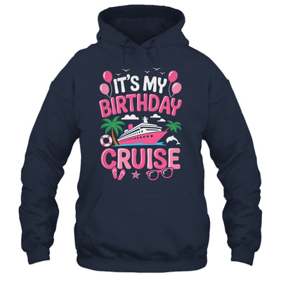 It's My Birthday Cruise Cute Pink Sea Trip Women Girls Kids Shirt & Tank Top | teecentury