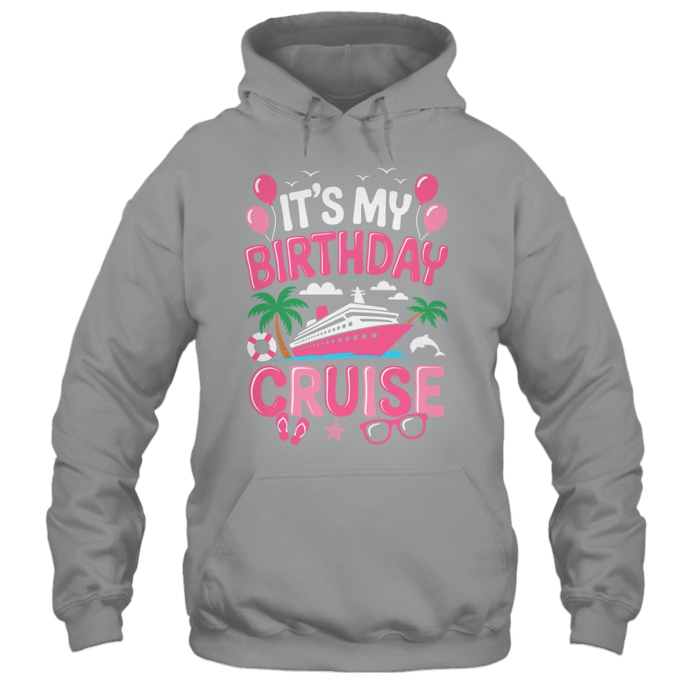 It's My Birthday Cruise Cute Pink Sea Trip Women Girls Kids Shirt & Tank Top | teecentury