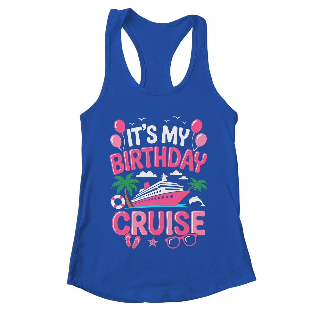 It's My Birthday Cruise Cute Pink Sea Trip Women Girls Kids Shirt & Tank Top | teecentury