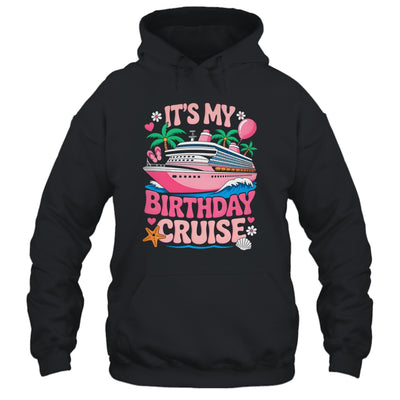 It's My Birthday Cruise Funny Cruising Vacation Women Girls Shirt & Tank Top | teecentury