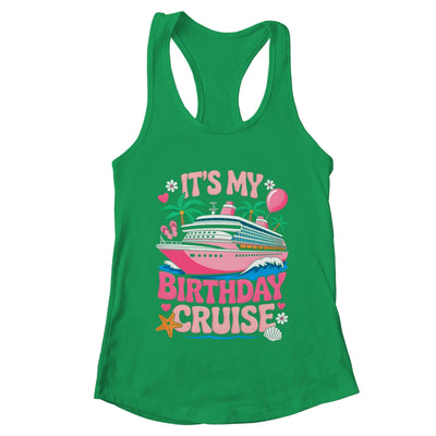 It's My Birthday Cruise Funny Cruising Vacation Women Girls Shirt & Tank Top | teecentury