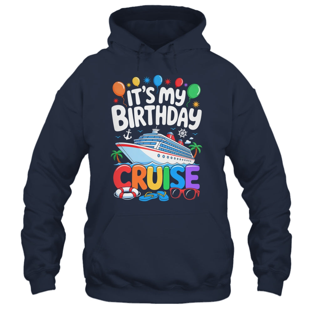 It's My Birthday Cruise Funny Sea Trip Men Women Boys Kids Shirt & Tank Top | teecentury