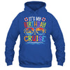 It's My Birthday Cruise Men Women Kids Cruising Vacation Shirt & Tank Top | teecentury
