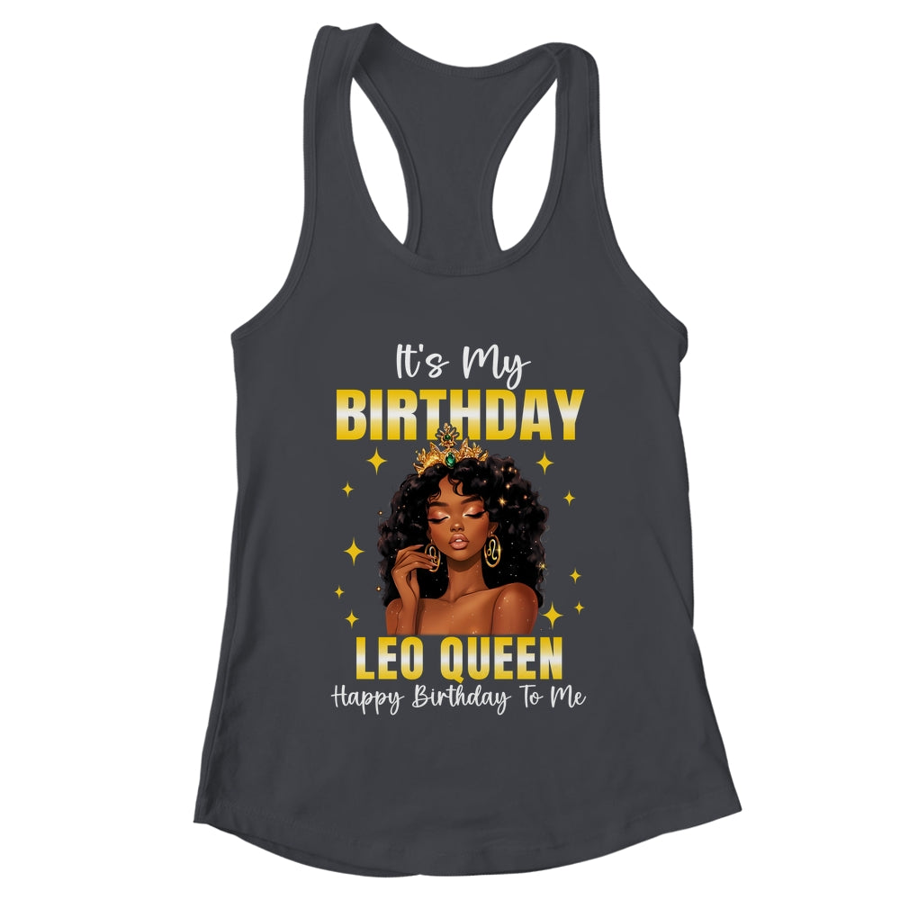 It's My Birthday Leo Queen Women Girl Zodiac Sign Shirt & Tank Top | teecentury
