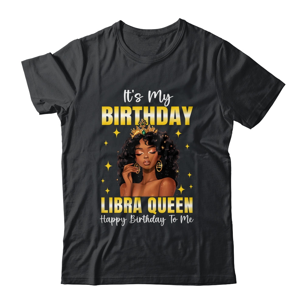 It's My Birthday Libra Queen Women Girl Zodiac Sign Shirt & Tank Top | teecentury