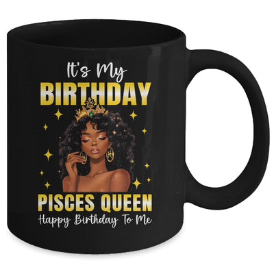 It's My Birthday Pisces Queen Women Girl Zodiac Sign Mug | teecentury