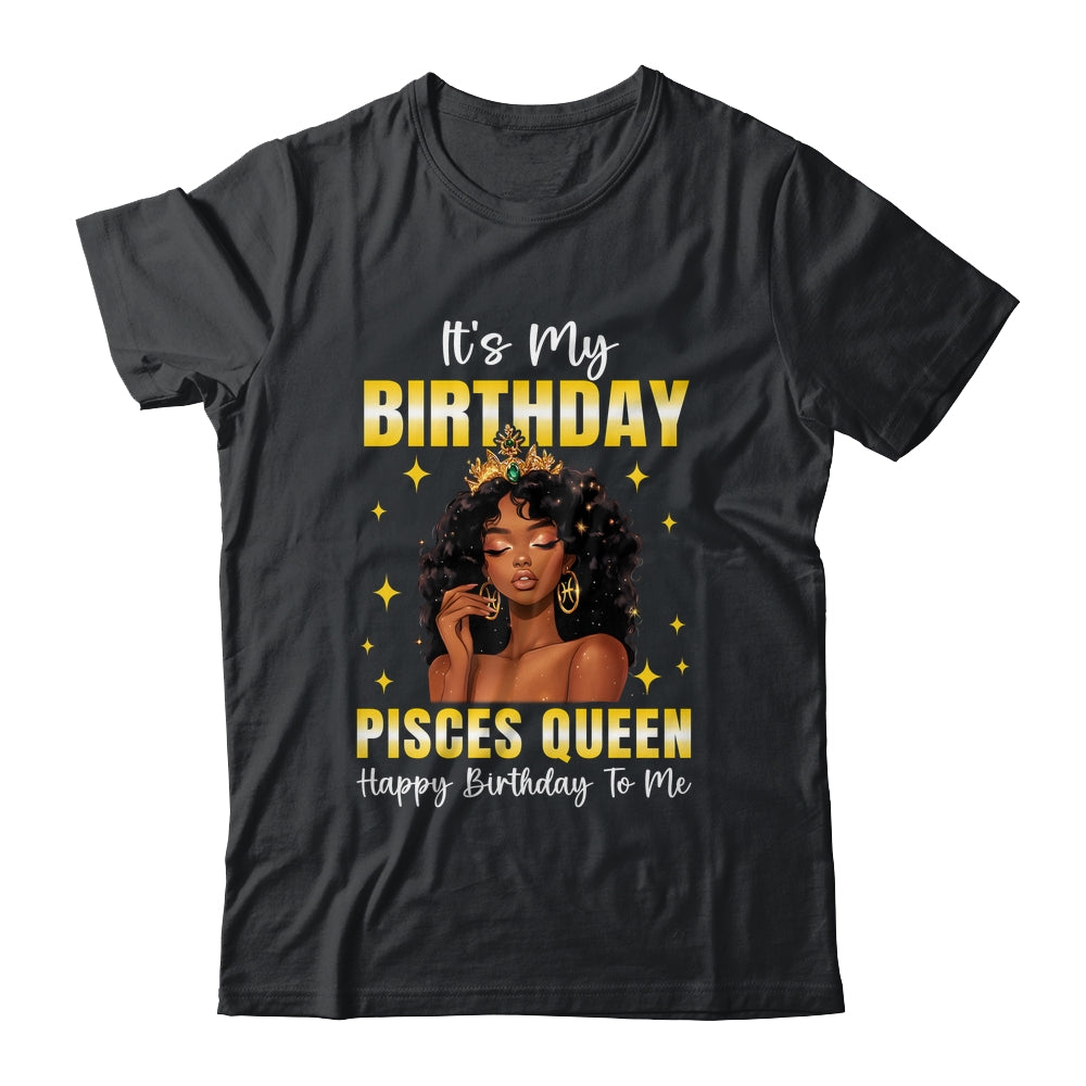 It's My Birthday Pisces Queen Women Girl Zodiac Sign Shirt & Tank Top | teecentury