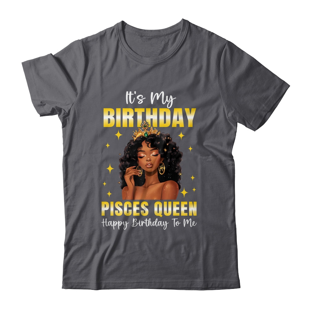It's My Birthday Pisces Queen Women Girl Zodiac Sign Shirt & Tank Top | teecentury