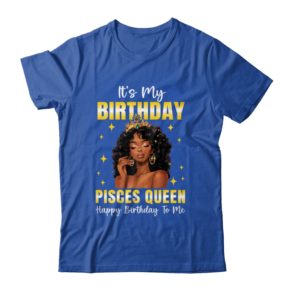 It's My Birthday Pisces Queen Women Girl Zodiac Sign Shirt & Tank Top | teecentury
