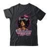 It's My Birthday Queen Afro Natural Hair Black Women Shirt & Tank Top | teecentury