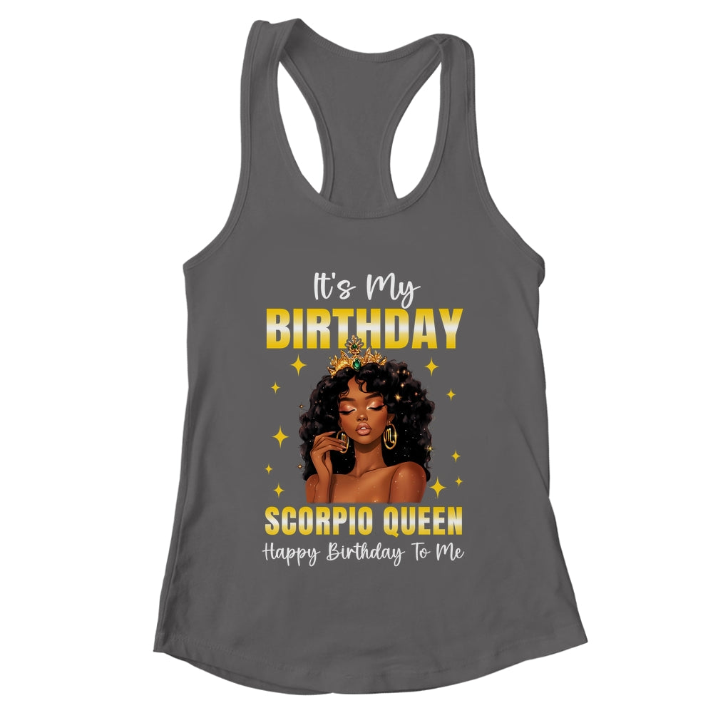 It's My Birthday Scorpio Queen Women Girl Zodiac Sign Shirt & Tank Top | teecentury