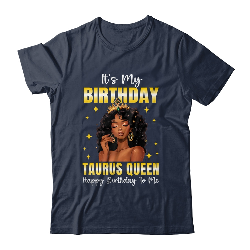 It's My Birthday Taurus Queen Women Girl Zodiac Sign Shirt & Tank Top | teecentury