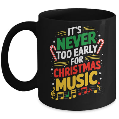 It's Never Too Early For Christmas Music Lover Winter Season Mug | teecentury